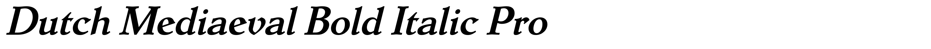 Dutch Mediaeval Bold Italic Pro